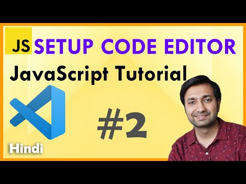 Setup Code Editor Vs Code For Js Javascript Tutorial Hindi 2