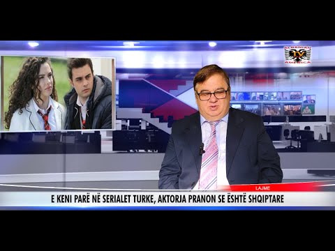 E KENI PARË NË SERIALET TURKE, AKTORJA PRANON SE ËSHTË SHQIPTARE