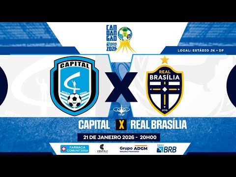 CAMPEONATO CANDANGO 2026  - 3ª RODADA -  CAPITAL X REAL BRASÍLIA- COM IMAGENS  - AO VIVO