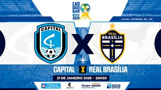 CAMPEONATO CANDANGO 2026  - 3ª RODADA -  CAPITAL X REAL BRASÍLIA- COM IMAGENS  - AO VIVO