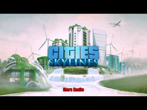 Cities: Skylines | Mars Radio - Shores of Mars