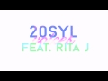 20syl - Voices Ft Rita J 