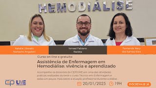 🔴 Ao Vivo | Assistência de Enfermagem em Hemodiálise: vivência e aprendizado