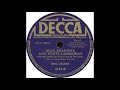 Decca 4193 – Blue Shadows And White Gardenias – Bing Crosby
