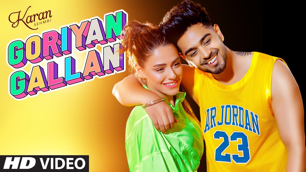 Goriyan Gallan (Title) Lyrics  | Goriyan Gallan | Karan Sehmbi | Karan Sehmbi | Ranbir Singh, Desi Routz