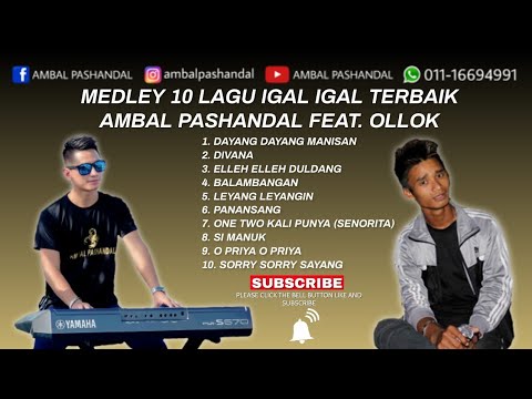 🔴 MEDLEY 10 LAGU IGAL IGAL TERBAIK - AMBAL PASHANDAL FEAT. OLLOK [LIVE SHOW]