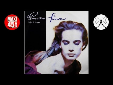 Paula Fina - Loving all the night (Maxi single - 1990)