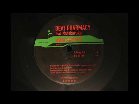 Beat Pharmacy - Wata (Acid Dub)