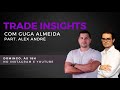 Trade Insights #11