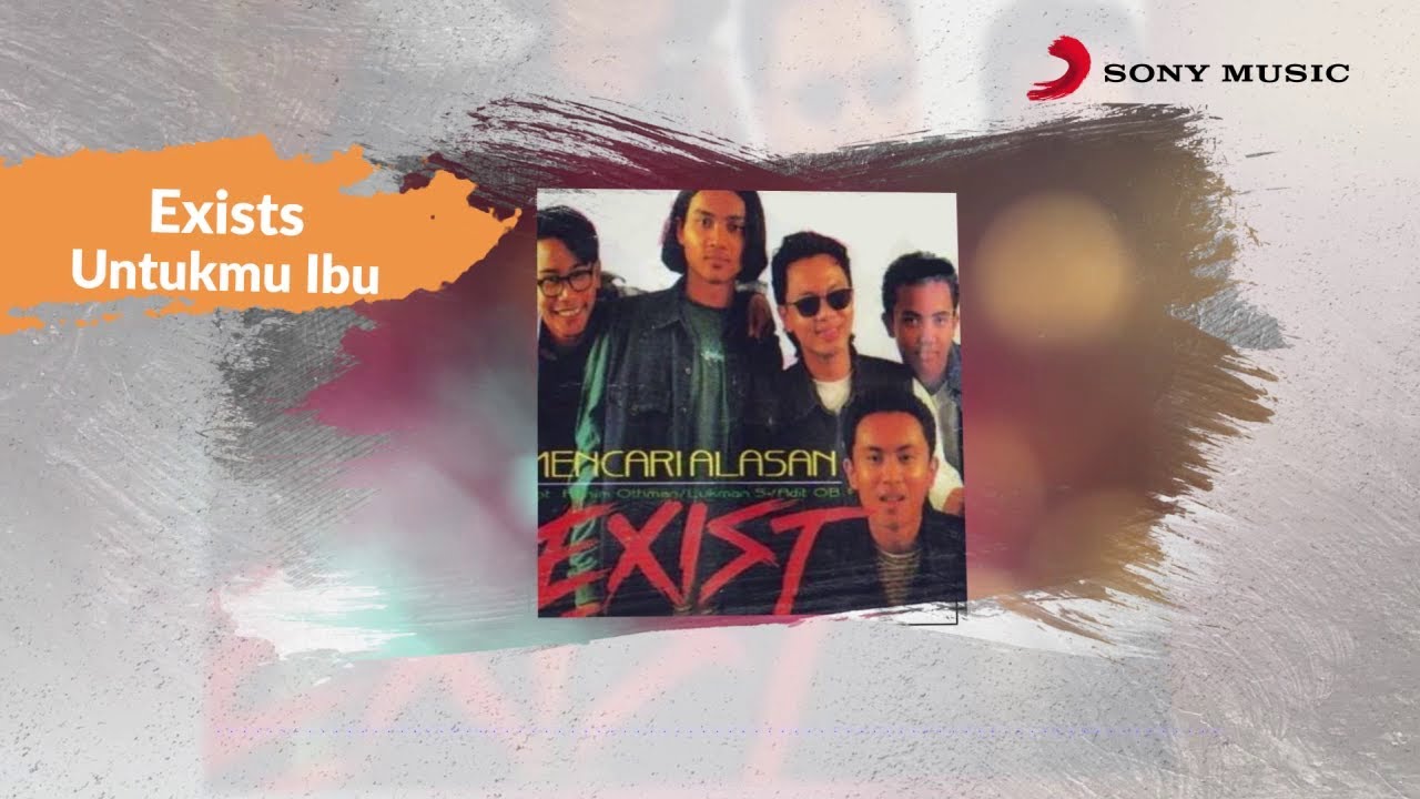 Exists – Untukmu Ibu (Official Lyric Video)