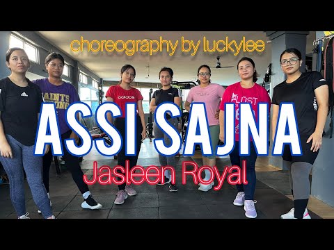 Assi Sajna | Jasleen Royal  | Zumba Dance Fitness  #luckyleechoreography #luckyleedancfit #assisajna