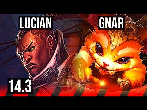 LUCIAN vs GNAR (TOP) | 14/1/3, 8 solo kills, Legendary | KR Master | 14.3