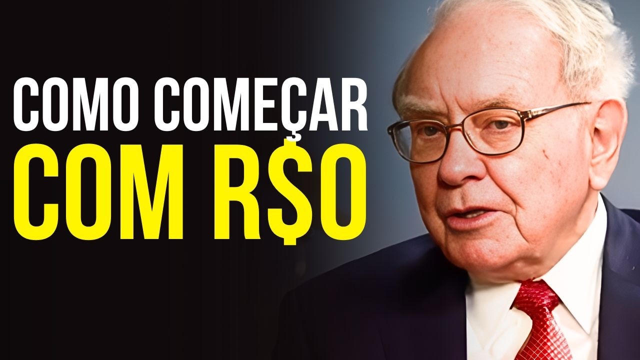 Como recomeçar sua vida financeira com R$0 - Warren Buffett
