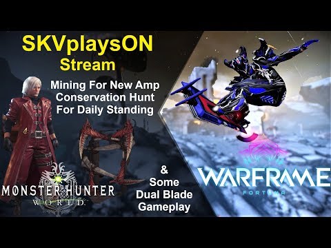 SKVplaysON - WARFRAME & Monster Hunter World (PC) & AC Odyssey, Stream, PC [English] Game Play
