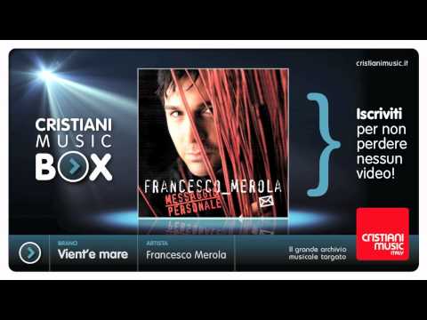 Francesco Merola  e Valentina Stella - Vient'e mare