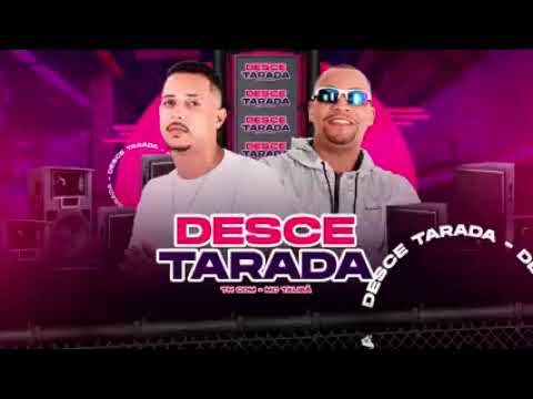 TH CDM, FEAT MC TALIBA - DESCE TARADA