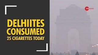 DNA: Non-smoker Delhiites must have consumed 25 cigarettes in Delhi today