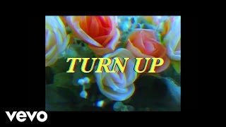 "Turn Up" Music Video