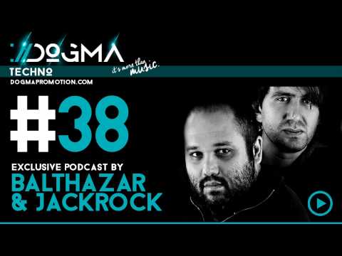 Balthazar & JackRock - Techno Live Set // Dogma Techno Podcast [May 2015]
