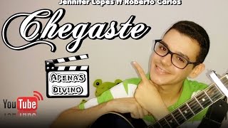 CHEGASTE - Jennifer Lopez feat. Roberto Carlos (COVER)