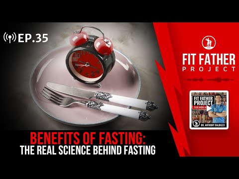 FFP Podcast Ep. 35 - Benefits of Fasting: The Real Science Behind Fasting