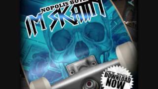 Nopolis Boyz - Im Skatin (HOT TRACK)