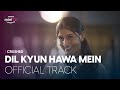 Dice Media Crushed Dil Kyun Hawa Mein Music Video Ft Aadhya Anand Rudhraksh Jaiswal