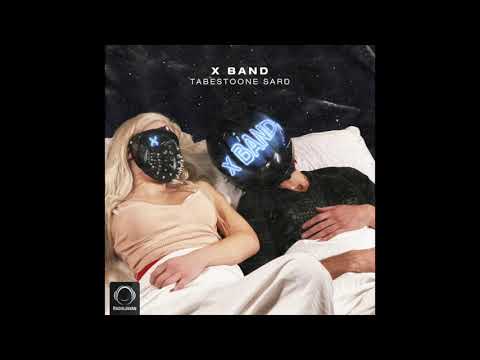 X Band - "Tabestoone Sard" OFFICIAL AUDIO