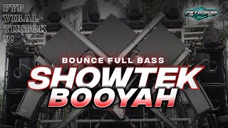 Download lagu DJ BOOYAH X SHOWTEK BOUNCE PARTY FULL BASS mp3