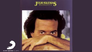 Julio Iglesias - Esa Mujer (That Woman) (Cover Audio)