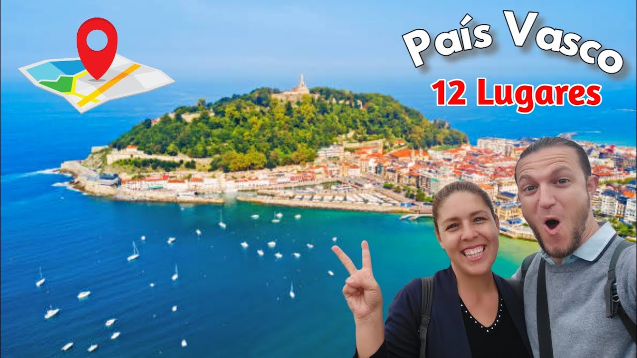 BASQUE COUNTRY: 12 Must-See Places (Itineraries and Maps) | Basque Country Travel Guide