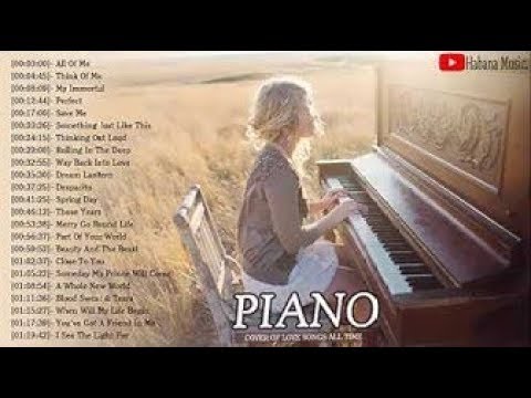 Top 30 Piano Covers of Popular Songs 2019  - Best Instrumental Piano Covers All Time
