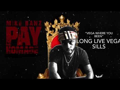 Vega sills -  “where you been “ (long live vega)