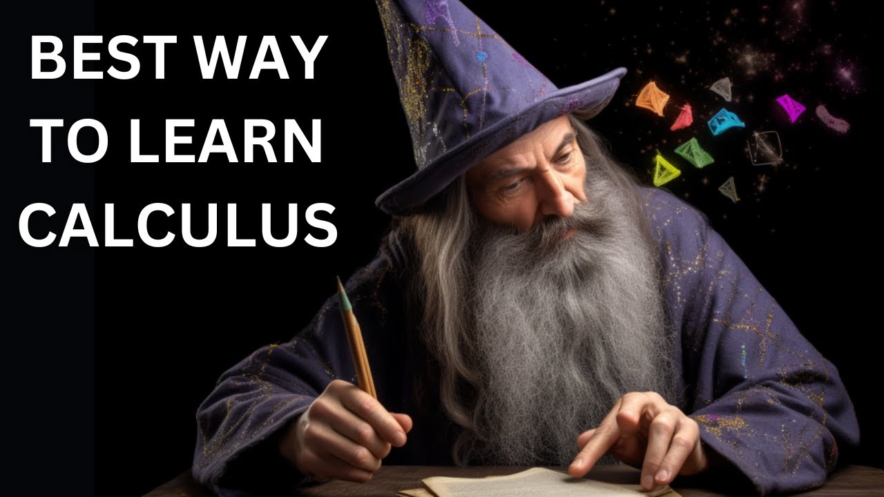 The Best Way to Learn Calculus