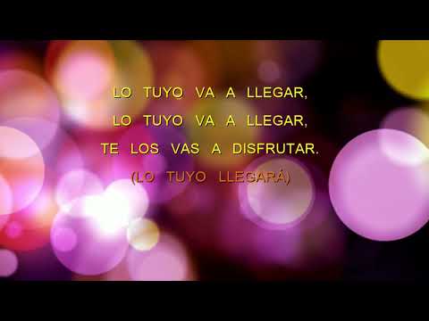 Lo Tuyo Llegara - Hermanos Lebron  - Letras HD