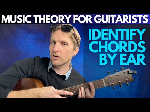 How to Identify Chord Progressions by Ear - Music Theory for Guitarists Unit 2 Lesson 3