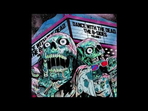Dance With The Dead - B Sides:Banshee