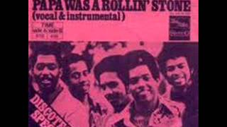 THE TEMPTATIONS - PAPA WAS A ROLLIN STONE (VERSION 1 & 2)