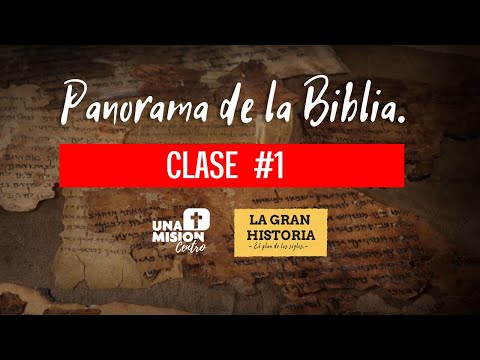 Panorama de la biblia - Clase #1