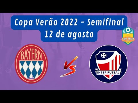 Bayer Futsal x Inter Futsal - Semifinal Copa Verão 2022 - TVCH AO VIVO