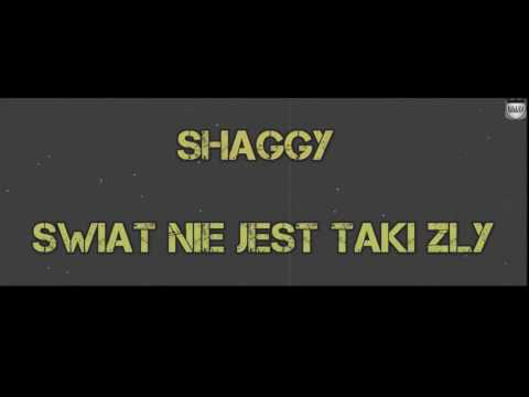 SHAGGY - ŚWIAT NIE JEST TAKI ZŁY