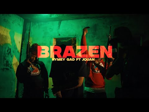 Rymey Gad, Jquan - Brazen | Official Music Video