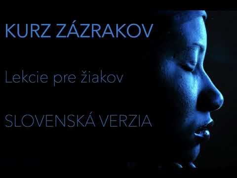 Lekcia č.12 Kurz Zázrakov.