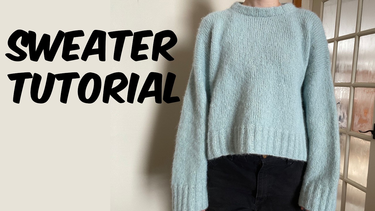 knit sweater tutorial (drop-shoulder) 