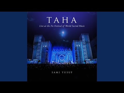 Taha (Live at the Fes Festival of World Sacred Music)