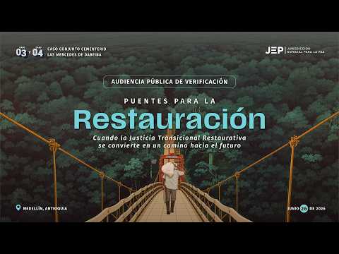 Audiencia Pública de Verificación: Puentes para la Restauración