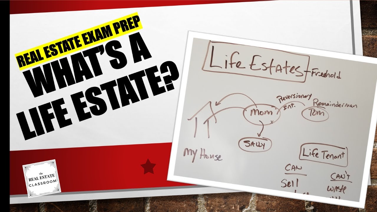 What Is A Life Estate | Real Estate Exam Prep