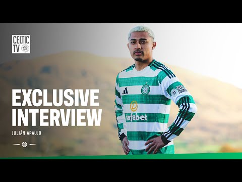 ✍️ Exclusive Interview | Julián Araujo signs for Celtic