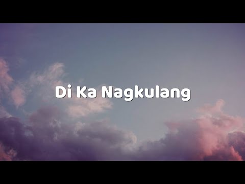 Di Ka Nagkulang Lyrics // His Life Church