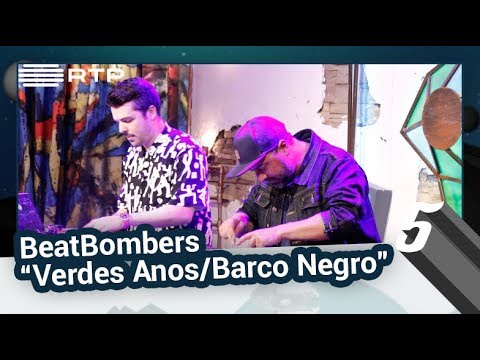 BeatBombers – “Verdes Anos/Barco Negro” | 5 Para a Meia-Noite | RTP